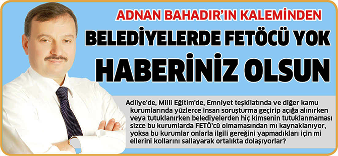 ADNAN BAHADIR'IN KALEMİNDEN