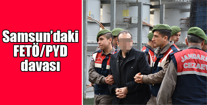 Samsun'daki FETÖ/PDY davası