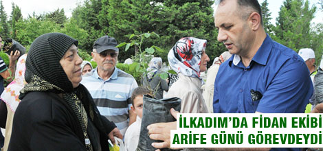 İlkadımın fidan ekibi arife günü görevdeydi
