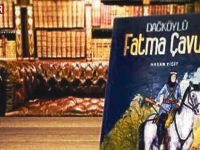 DAĞKÖYLÜ FATMA ÇAVUŞ ROMANI TRT HABER'DE
