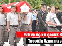 TACETTİN UZMAN’A SON GÖREV