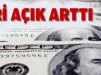 Cari açık arttı