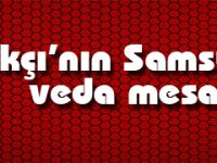 Bardakçı'nın Samsunspor'a veda mesajı