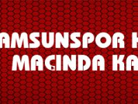 Samsunspor Hazırlık maçında kazandı