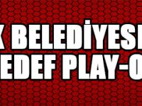 Canik Belediyespor'da hedef play-off