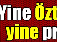 Yine Öztürk yine prim