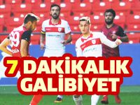 7 DAKİKALIK GALİBİYET