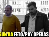 Samsun'da FETÖ/PDY operasyonu