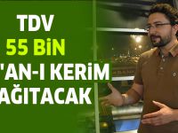 TDV 55 bin Kur'an-ı Kerim dağıtacak