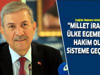 "Millet iradesinin ülke egemenliğine hakim olduğu sisteme geçiyoruz"