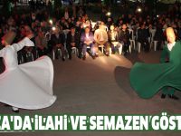 Havza'da ilahi ve semazen gösterisi