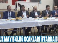 ONDOKUZ MAYIS ÜLKÜ OCAKLARI İFTARDA BULUŞTU