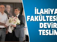 İlahiyat Fakültesinde Devir Teslim