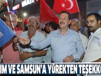 “İLKADIM VE SAMSUN’A YÜREKTEN TEŞEKKÜRLER”