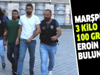 Marşpiyede 3 kilo 100 gram eroin bulundu