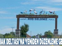 KIZILIRMAK DELTASI’NA YENİDEN DÜZENLEME GETİRİLDİ