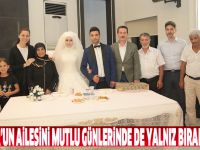 ŞEHiT ZOR’UN AiLESiNi MUTLU GüNLERiNDE DE YALNIZ BIRAKMADILAR