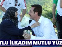 “MUTLU İLKADIM MUTLU YÜZLER”