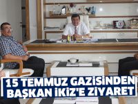 15 Temmuz Gazisinden Başkan İkiz'e Ziyaret