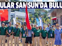 OKÇULAR SAMSUN'DA BULUŞTU