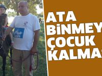 Ata binmeyen çocuk kalmasın