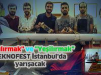 "Kızılırmak" ve "Yeşilırmak" TEKNOFEST İstanbul'da yarışacak