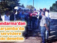 Jandarma’dan servislere sıkı denetim