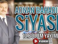 Adnan Bahadir ile Siyasi Gündem 10 Bölüm