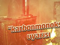 "karbonmonoksit" uyarısı