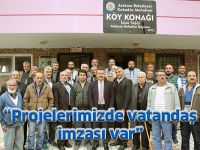 “Projelerimizde vatandaş imzası var”