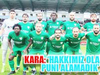 KARA: ‘HAKKIMIZ OLAN ÜÇ PUNI ALAMADIK’