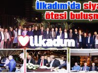 -İlkadım’da siyaset ötesi buluşma