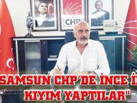 ''SAMSUN CHP’DE İNCE İNCE KIYIM YAPTILAR''