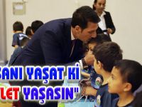 İNSANI YAŞAT Kİ DEVLET YAŞASIN