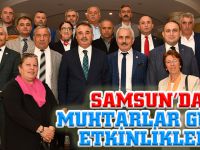 SAMSUN’DA MUHTARLAR GÜNÜ ETKİNLİKLERİ