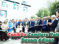 Canik’te Camilere Yatırım Devam Ediyor