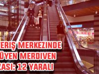 Alışveriş merkezinde yürüyen merdiven kazası: 12 yaralı