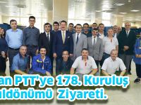 Tok’tan PTT’ye 178. Kuruluş Yıldönümü Ziyareti.