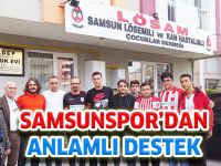 SAMSUNSPOR'DAN ANLAMLI DESTEK