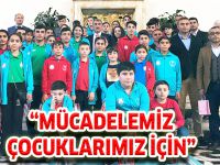Mücadelemiz Çocuklarımız İçin