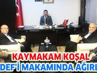 KOŞAL, KADEF'İ MAKAMINDA AĞIRLADI