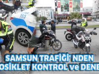 SAMSUN TRAFİĞİ' NDEN MOTOSİKLET KONTROL ve DENETİMİ