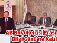 AB Büyükelçisi Erasmus+ Bilgi Günü’ne Katıldı