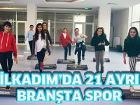 İLKADIM’DA 21 AYRI BRANŞTA SPOR