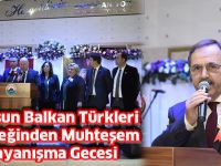Samsun Balkan Türkleri Derneğinden Muhteşem Dayanışma Gecesi