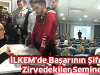 İLKEM'de Başarının Şifreleri Zirvedekiler Semineri