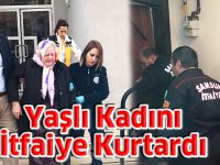 Yaşlı Kadını İtfaiye Kurtardı