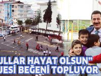 “OKULLAR HAYAT OLSUN” PROJESİ BEĞENİ TOPLUYOR
