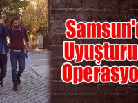 Samsun'da Uyuşturucu Operasyonu