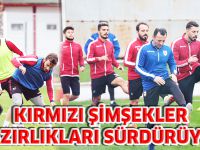 KIRMIZI ŞİMŞEKLER HAZIRLIKLARI SÜRDÜRÜYOR